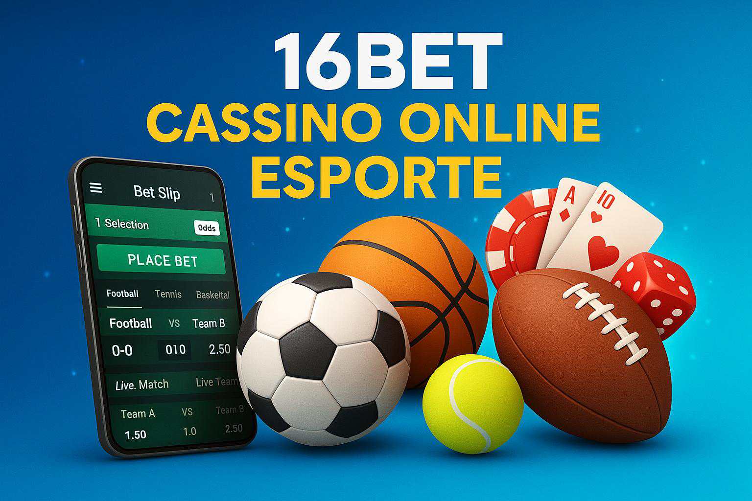 Apostas esportivas no cassino online 16BET